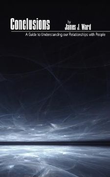 portada conclusions: a guide to understanding our relationships with people (in English)