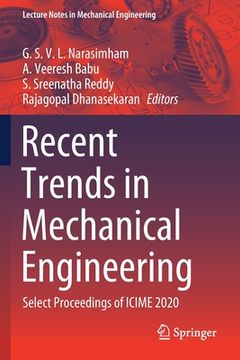 portada Recent Trends in Mechanical Engineering: Select Proceedings of Icime 2020 (en Inglés)