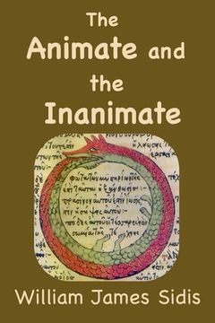 portada The Animate and the Inanimate (en Inglés)