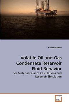 portada volatile oil and gas condensate reservoir fluid behavior (en Inglés)