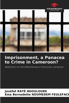 portada Imprisonment, a Panacea to Crime in Cameroon? (en Inglés)