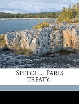 portada speech... paris treaty.. volume 2 (in English)