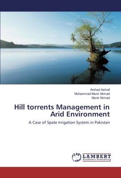 portada Hill torrents Management in Arid Environment: A Case of Spate Irrigation System in Pakistan