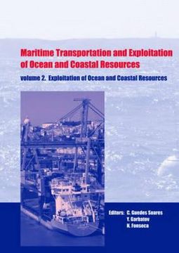 portada maritime transportation and exploitation of ocean and coastal resources, two volume set: proceedings of the 11th international congress of the interna (in English)