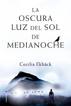 La oscura luz del sol de medianoche
