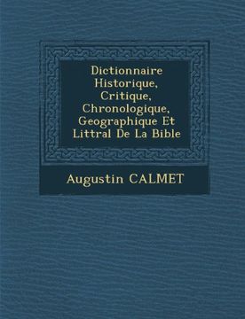 portada Dictionnaire Historique, Critique, Chronologique, Geographique Et Littral De La Bible
