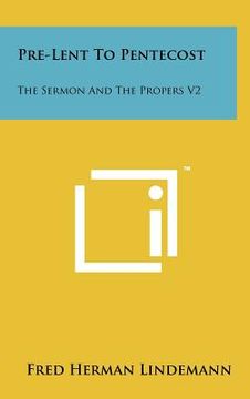 portada pre-lent to pentecost: the sermon and the propers v2