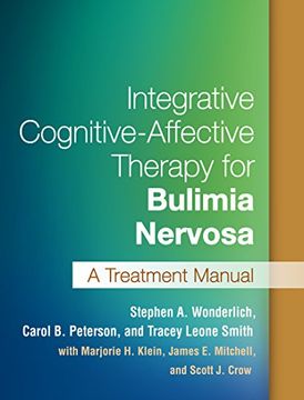 portada Integrative Cognitive-Affective Therapy for Bulimia Nervosa: A Treatment Manual
