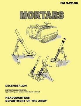 portada Mortars (FM 3-22.90) (in English)