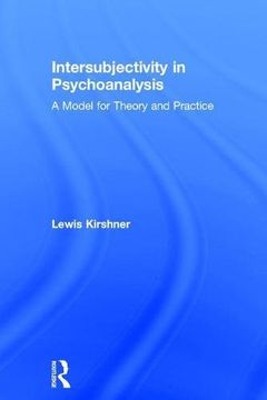 portada Intersubjectivity in Psychoanalysis: A Model for Theory and Practice