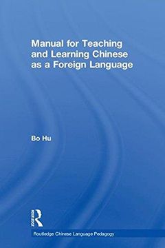portada Manual for Teaching and Learning Chinese as a Foreign Language (en Inglés)