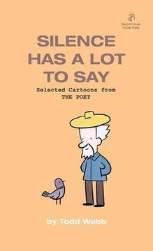 portada Silence Has A Lot To Say: Selected Cartoons from THE POET - Volume 2 (en Inglés)