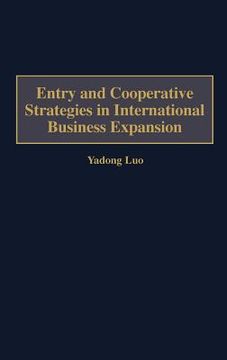 portada entry and cooperative strategies in international business expansion (en Inglés)