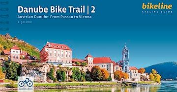 portada Danube Bike Trail 2: Part 2: Austrian Danube - From Passau to Vienna, 1: 50. 000, 330 km (en Inglés)