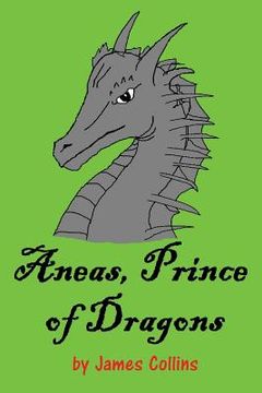portada Aneas, Prince of Dragons (en Inglés)