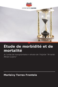 portada Étude de morbidité et de mortalité (en Francés)