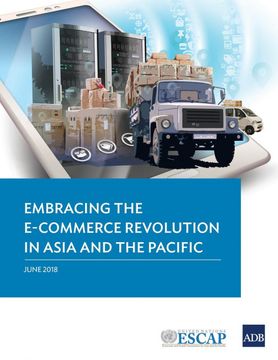 portada Embracing the E-Commerce Revolution in Asia and the Pacific (in English)
