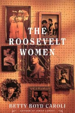 portada the roosevelt women: a portrait in five generations (en Inglés)