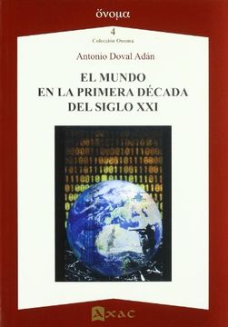 El mundo en la primera década del siglo XXI