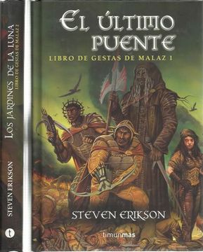 portada Ultimo Puente, El - Libro De Las Gestas Malaz 1- (in Spanish)