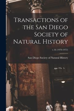 portada Transactions of the San Diego Society of Natural History; v.16 (1970-1972) (en Inglés)