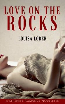 portada Love on the Rocks (Serenity Novelette)