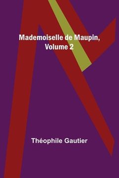 portada Mademoiselle de Maupin, Volume 2 