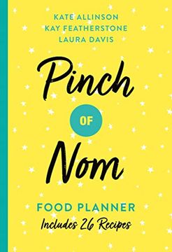 portada Pinch of nom Food Planner: Includes 26 Recipes (en Inglés)