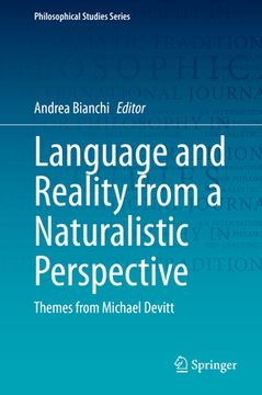 portada Language and Reality from a Naturalistic Perspective: Themes from Michael Devitt (en Inglés)