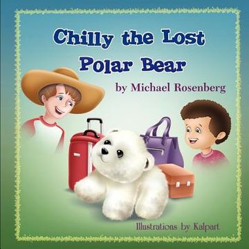 portada chilly the lost polar bear (in English)
