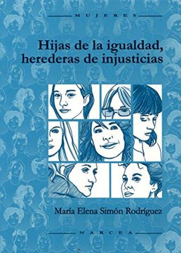 portada Hijas de la Igualdad, Herederas de Injusticias (in Spanish)