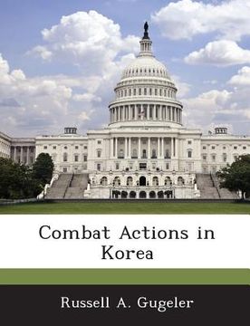 portada Combat Actions in Korea