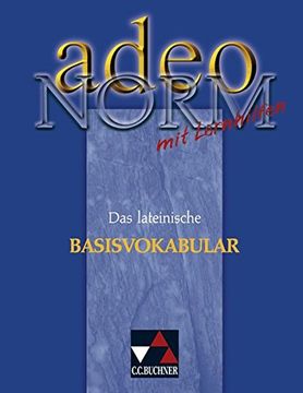 portada Adeo, Norm: Das Lateinische Basisvokabular mit Lernhilfen (en Latin)