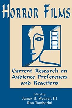 portada Horror Films: Current Research on Audience Preferences and Reactions (Routledge Communication Series) (en Inglés)