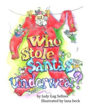 portada Who Stole Santa's Underwear?