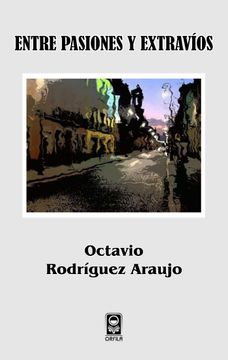 portada Entre Pasiones y Extravios