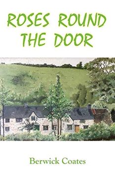 portada Roses Round the Door: The Great Cottage Dream (en Inglés)