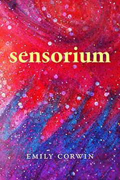 portada Sensorium: Poetry (Akron Series in Poetry) (en Inglés)