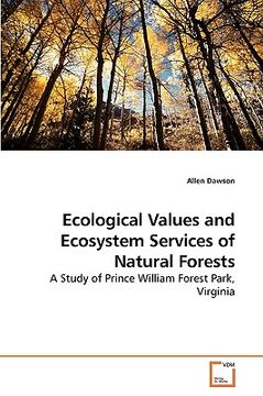 portada ecological values and ecosystem services of natural forests (in English)