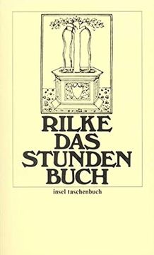 portada Das Stundenbuch: Enthaltend die Drei Bã¼Cher: Vom mã Nchischen Leben/Von der pi. (in German)