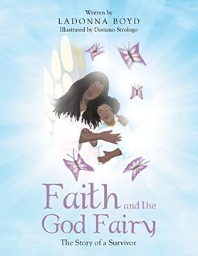 portada Faith and the god Fairy: The Story of a Survivor (en Inglés)