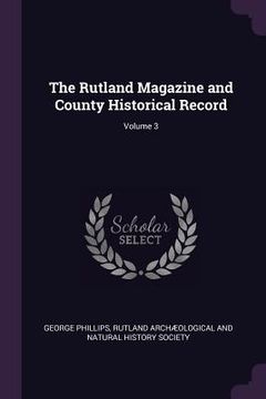 portada The Rutland Magazine and County Historical Record; Volume 3