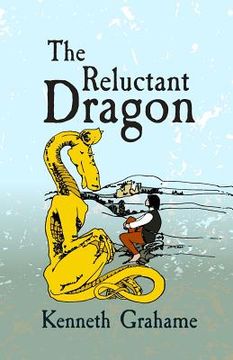 portada The Reluctant Dragon: Original and Unabridged (in English)