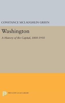 portada Washington: A History of the Capital, 1800-1950 (Princeton Legacy Library) 