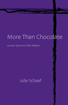 portada More Than Chocolate: Lenten Sermons that Matter (en Inglés)