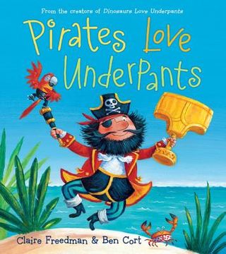 portada Pirates Love Underpants (Underpants Books) (en Inglés)