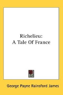 portada richelieu: a tale of france (en Inglés)