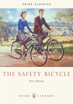 portada The Safety Bicycle (Shire Library) (en Inglés)