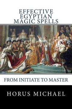 portada Effective Egyptian Magic Spells: From Initiate to Master (en Inglés)