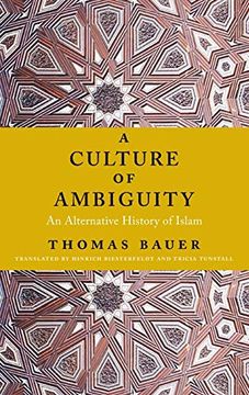 portada A Culture of Ambiguity: An Alternative History of Islam